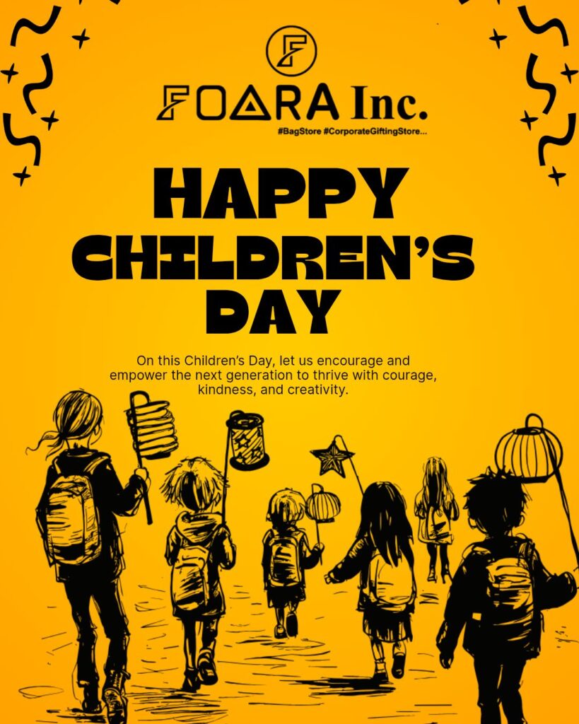 Happy Children's Day from foara inc